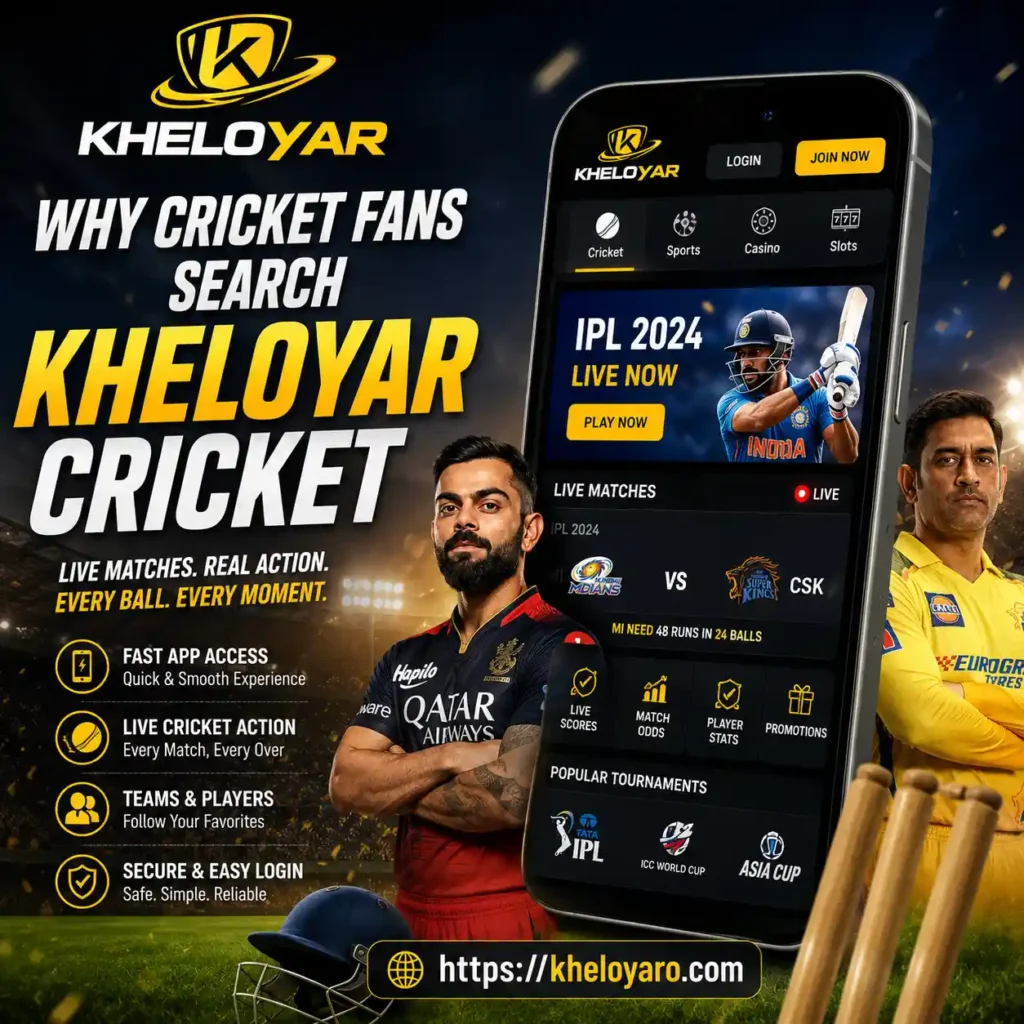 Why Cricket Fans Search Kheloyar Cricket
