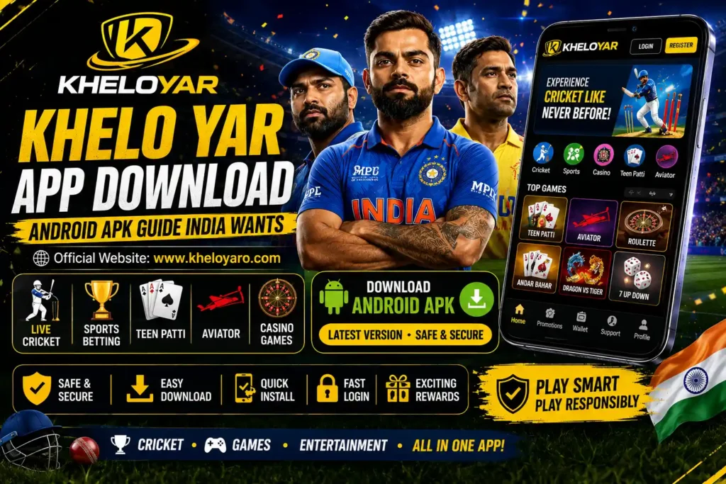 Khelo Yar App Download Android APK Guide India Wants