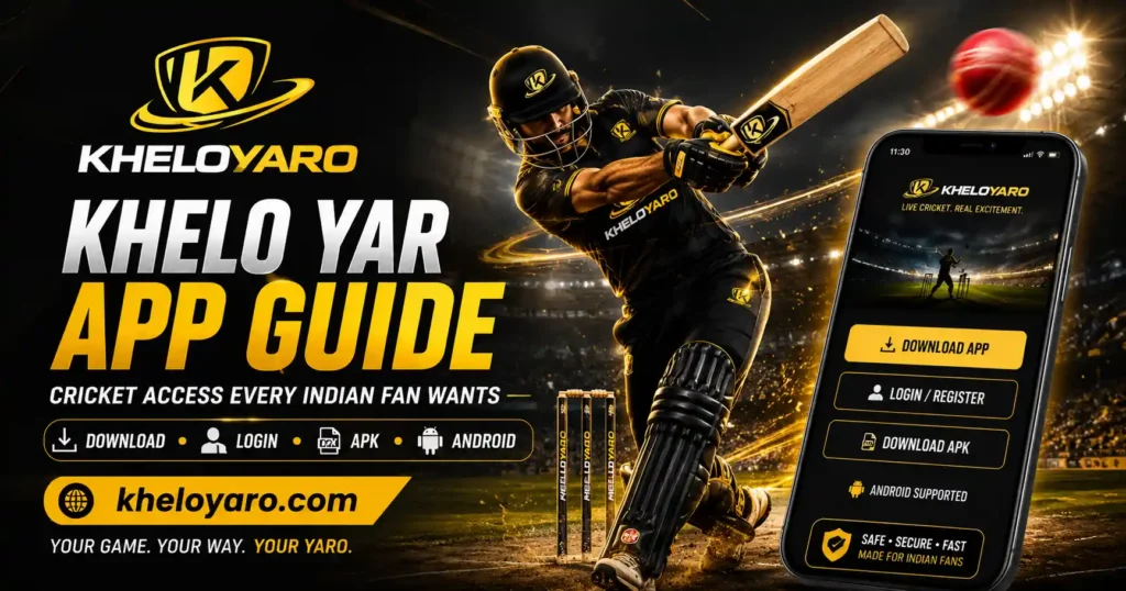 Khelo Yar App Guide The Cricket Access Trick Every Indian Fan Wants
