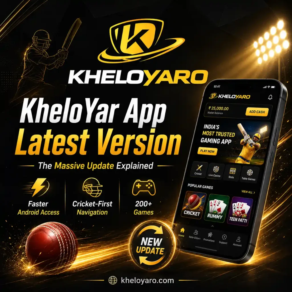 KheloYar App Latest Version The Massive Update Explained