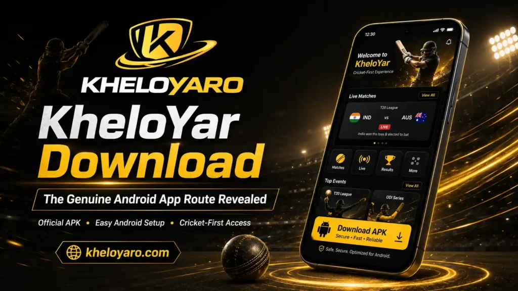 KheloYar Download The Genuine Android App Route Revealed