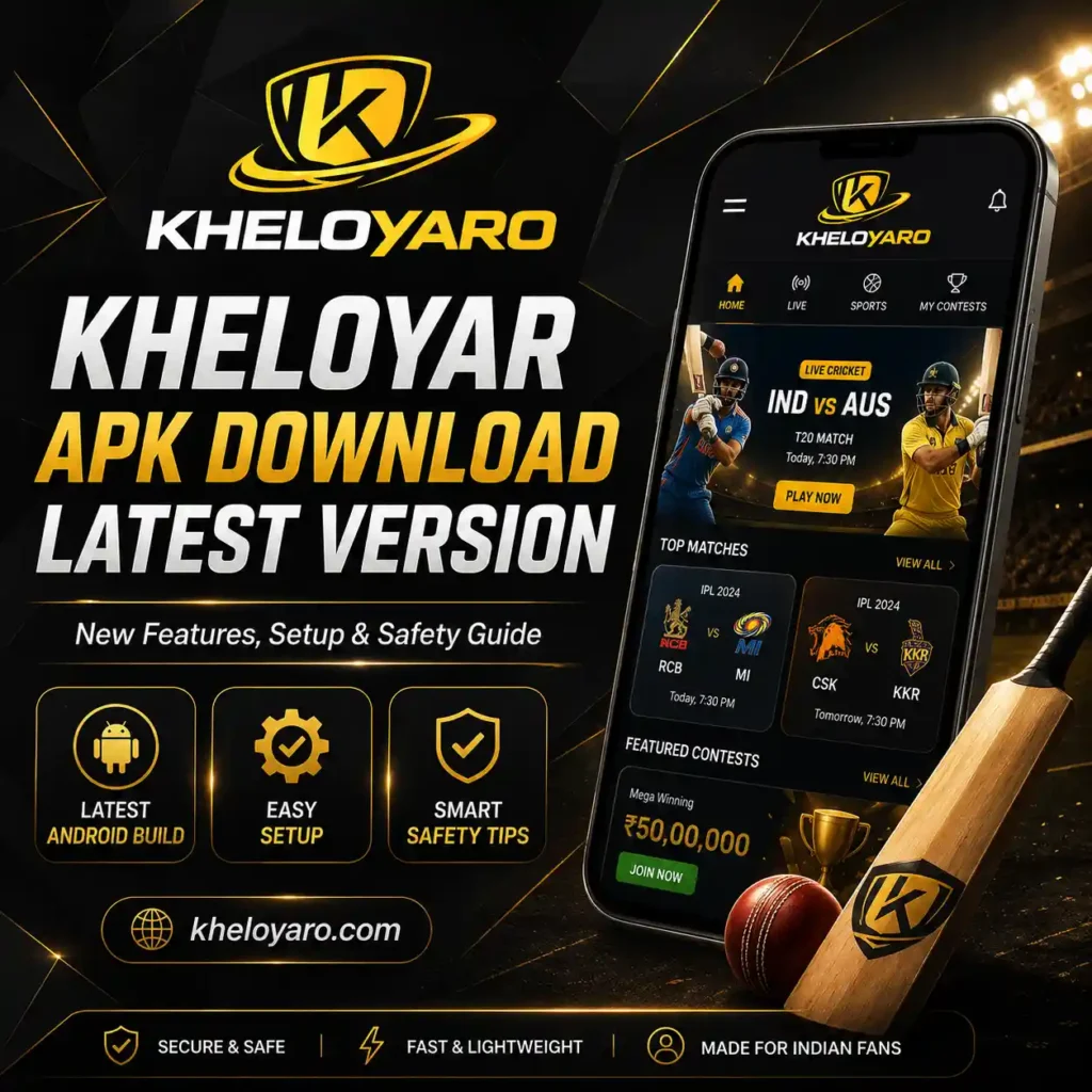 Kheloyar APK Download Latest Version New Features, Setup and Safety Guide