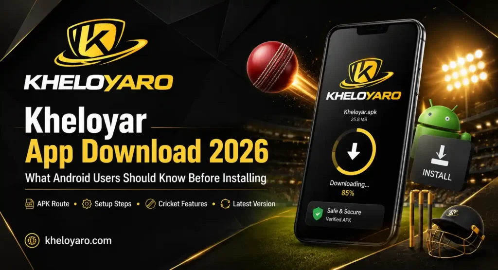 Kheloyar App Download 2026 What Android Users Should Know Before Installing